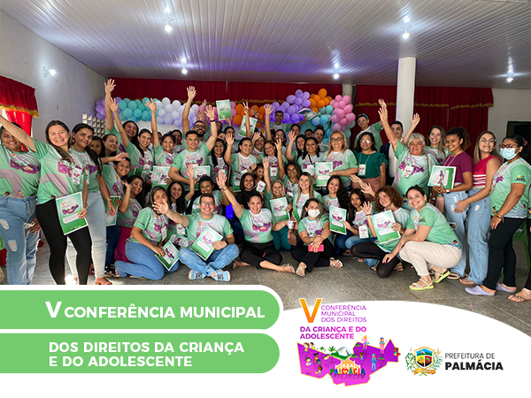 V CONFERÊNCIA MUNICIPAL DOS DIREITOS DA CRIANÇA E DO ADOLESCENTE